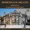 Claudio Colombo - Domenico Scarlatti: Complete Sonatas for piano and for harpsichord, Vol. 11